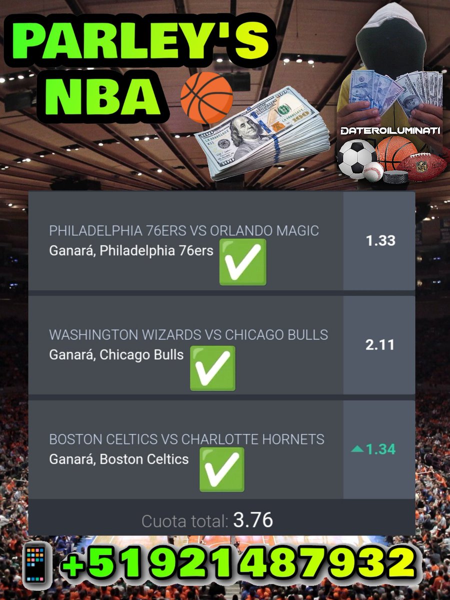 Parley #NBA Right ✅🏀💲 Philadelphia 76ers win ✅🏀 Chicago Bulls win ✅🏀 Boston Celtics win ✅🏀 Cuota #Odds : 3,76✅🏀💲 #apuestas #apuestadeportiva #12Abril #Predictions #Parley #parlays #nbaprizepicks #nba #NBAPicks #bettingexpert #BET365体育 info 📲+51921487932