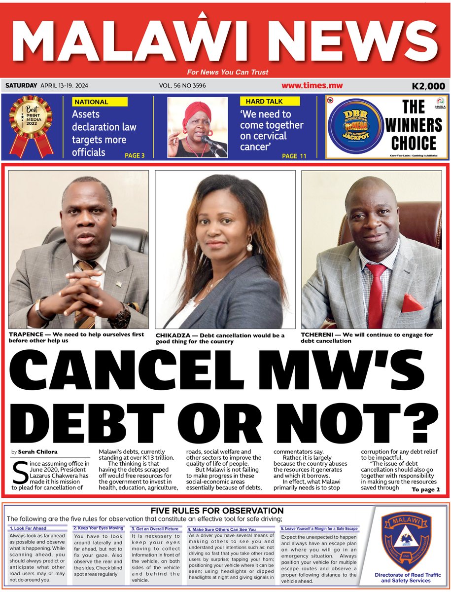 #MalawiNews front page: Since assuming office in June 2020, President Lazarus Chakwera has made it his mission to plead for cancellation of Malawi’s debts, currently standing at over K13 trillion. times.mw/e-edition/