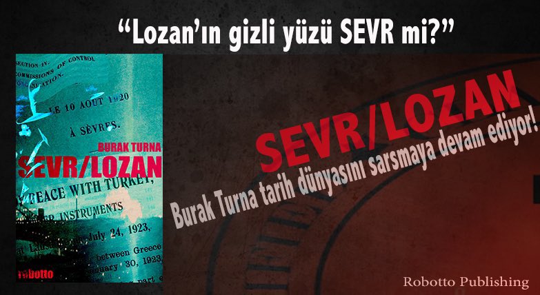 BURAK TURNA TARİH DÜNYASINI SARSIYOR✅💫💫 SEVR-LOZAN KARŞILAŞTIRMASI🌟🌟 ÇEVİRİLERLE VE EK KAYNAKLARLA GÜÇLENDİRİLMİŞ HALDE YAYINDA👍 ZİP DOSYASINDA SEVR VE LOZAN ANLAŞMALARI İLE SEVR'İN UYGULAMA RAPORUNUN ORJİNAL HALİ VAR🔥 KAÇIRMAYIN👇👇👇 robottopub.com