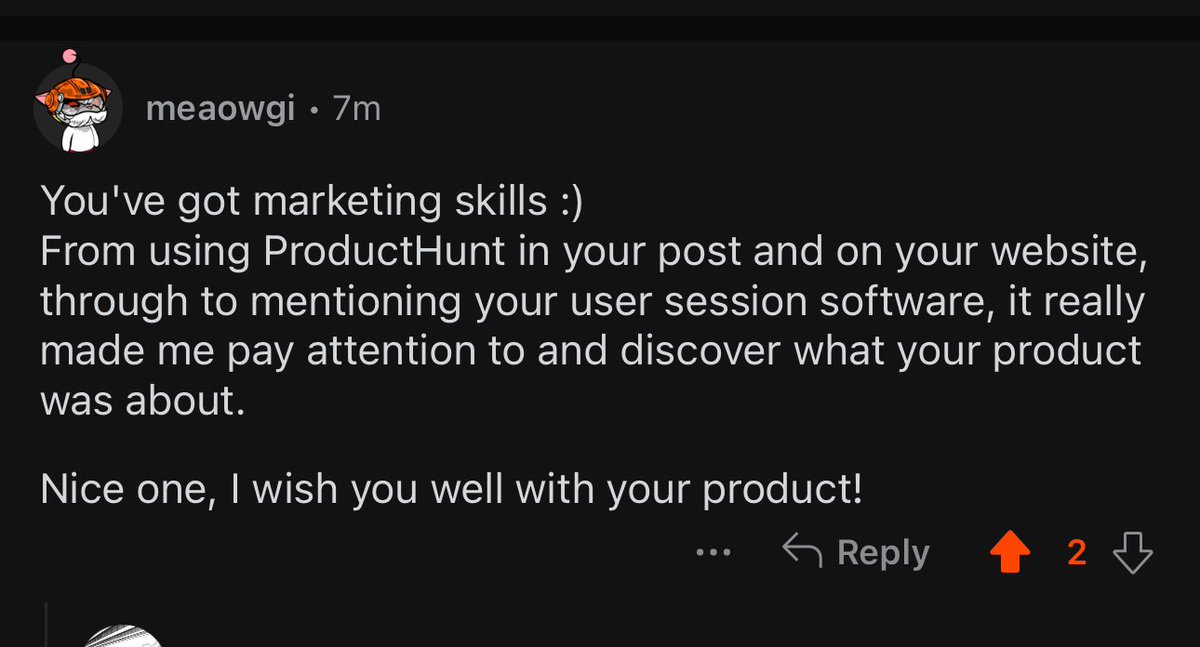 These are the most beautiful words a developer-minded solopreneur could receive.

Wouldn’t have expected them to come from a redditor though 😅

Good night!