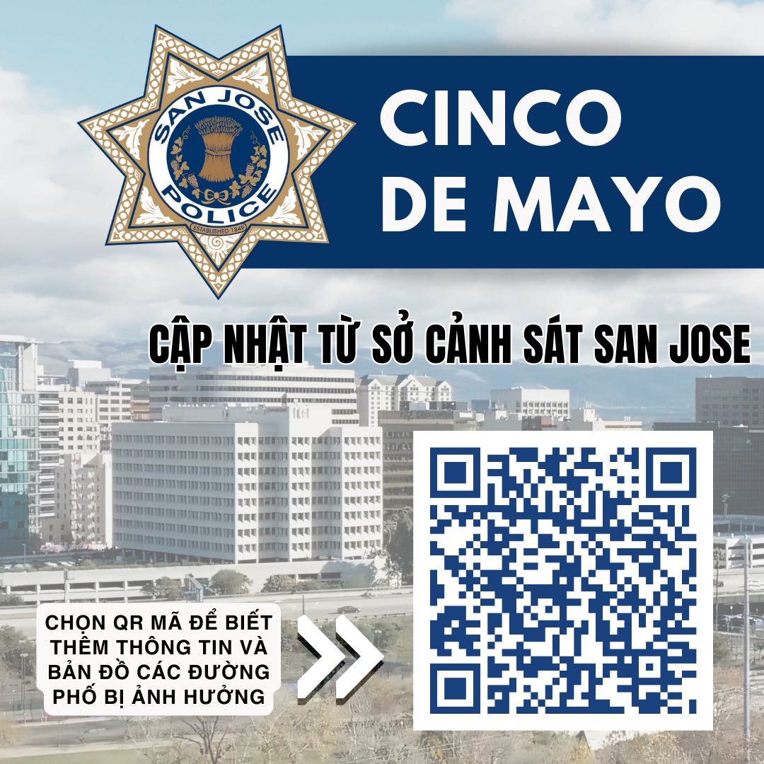 Updates from the San Jose Police Department regarding Cinco de Mayo.