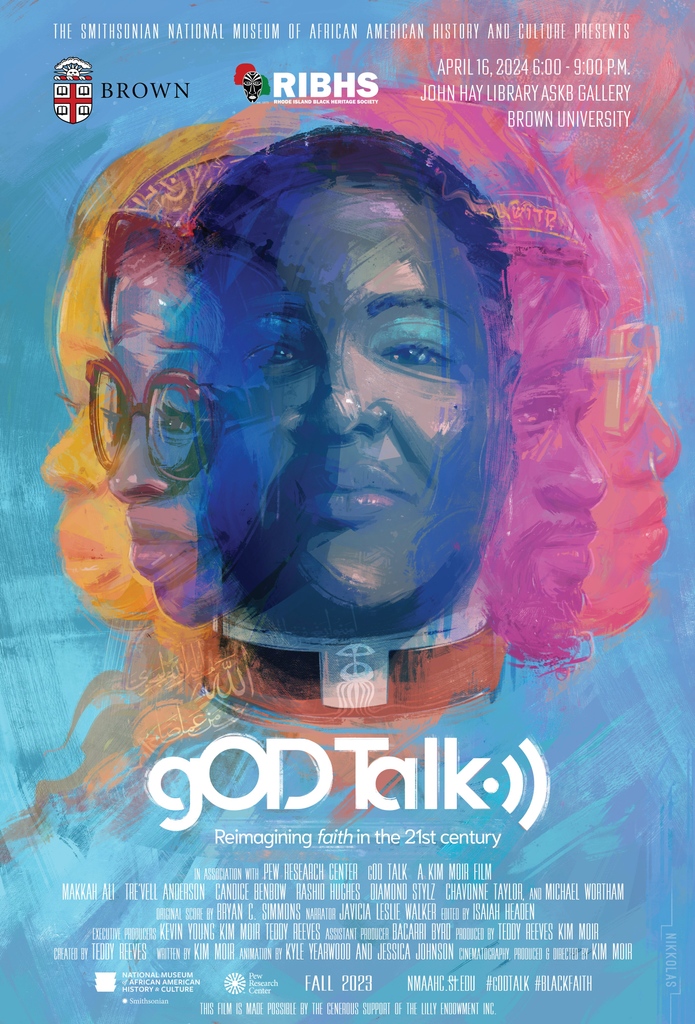 'gOD-Talk: Reimagining faith in the 21st century' screening and talk with creator/producer from Smithsonian @NMAAHC, John Hay Library, Tues, April 16 @5:30pm, hosted with @BlackHeritageRI. brownlibrary.lwcal.com/#!view/event/s… #spirituality #faith #religion #gODTalk #BlackFaith