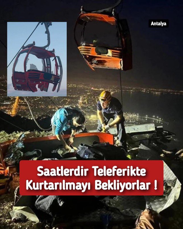 ANTALYADA TELEFERİK FACİASI❗️ #sondakika #Antalya’da #teleferik faciası.. #Kaza 17:28 de oluyor. 1 vatandaş düşerek vefat ediyor.. Toplam 24 Kabin var, 10 Kabinden 59 kisi Kurtarıldı.. 14 kabinden kurtarılmayı bekleyen 115 kişi.. Olayın üstünden 7 saat geçti.. #türkiye