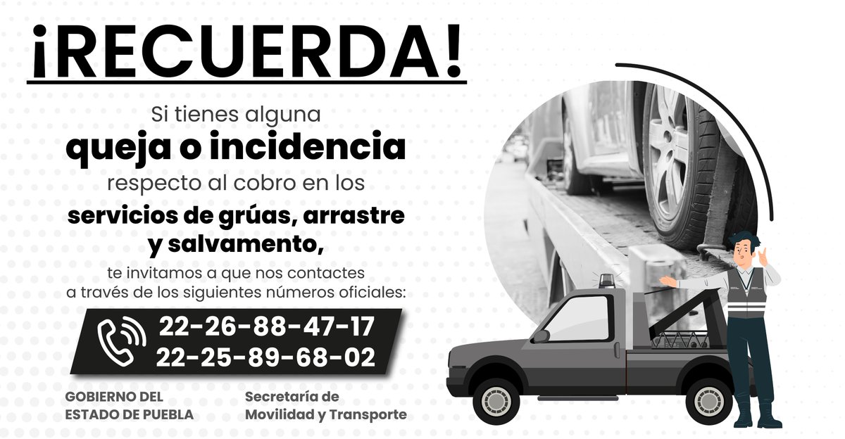 Si tienes alguna queja o incidencia respecto al cobro en los servicios de grúas, arrastre y salvamento, ☎️🚗 comunícate a las líneas de atención.👇🏻