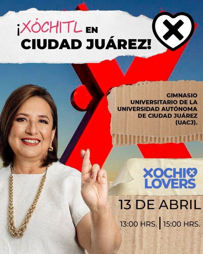 Xochilovers de #CiudadJuárez sigamos luchando por un #MxSinMiedo y acompañemos el día de mañana a nuestra querida @XochitlGalvez en este evento!