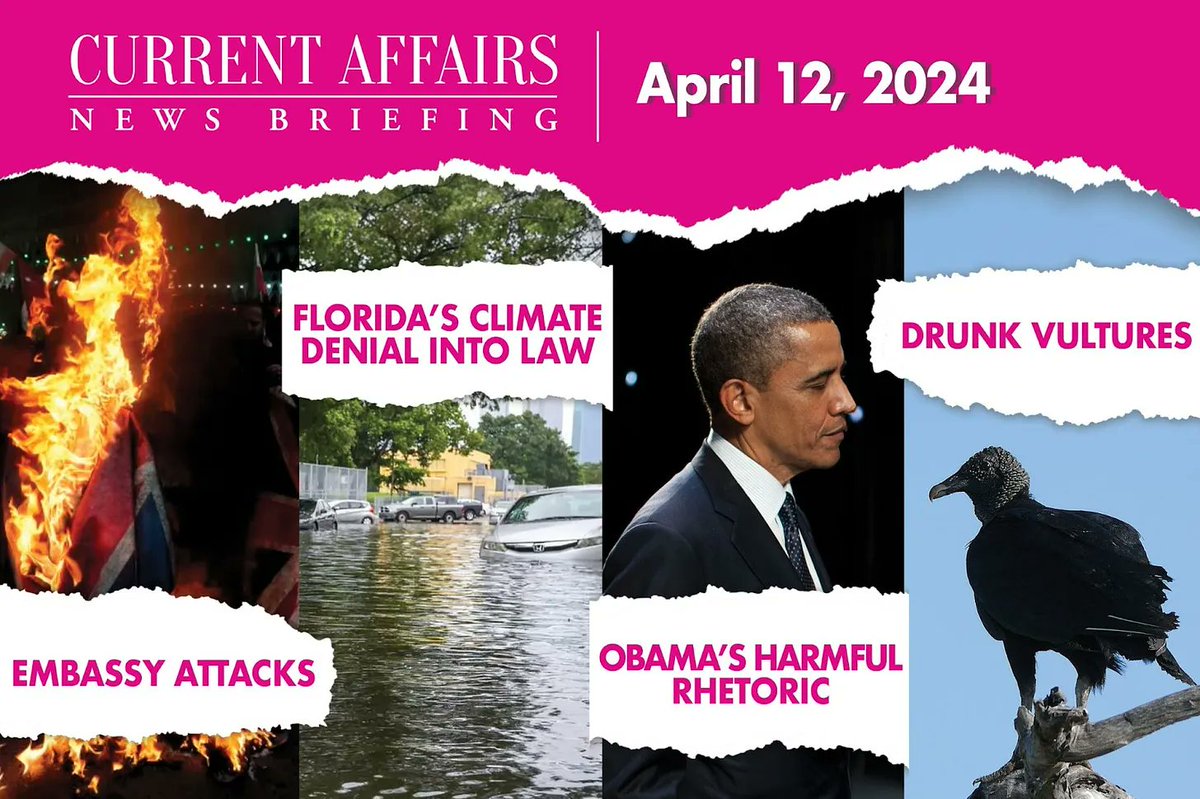 Apr. 12, 2024 ❧ Current Affairs News Briefing -Embassy attacks -IRS makes reforms -Florida's climate denial law -Puerto Rico's healthcare crisis -Obama's rhetorical gift to Trump And much more! currentaffairs.substack.com