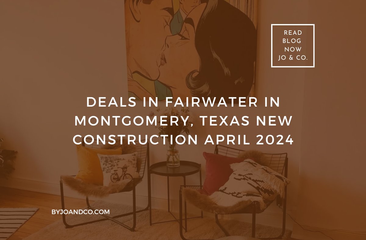 Hi friends!👋 Ready to discover the latest deals in Fairwater, Montgomery, Texas?🏡

Our April 2024 update features new constructions and exclusive offers. Dive in and find your dream home today!🎉

Click here for details!🔗 byjoandco.com/2024/04/03/dea…

#RealEstateDeals #MontgomeryTX