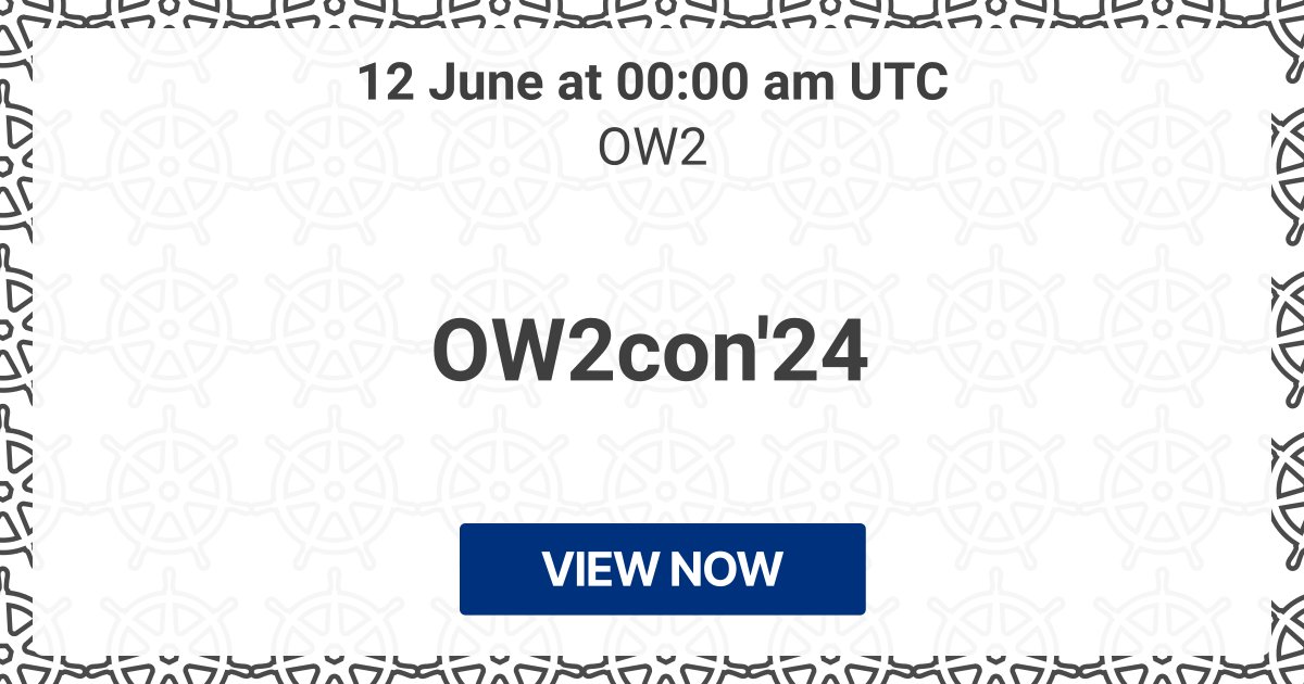 Starting in 2 months: 🔥 OW2con'24 (OW2) 📍 In-person conference 📅 12 Jun ⏰ 12/06/2024, 00:00 UTC → kube.events/t/6eaa01e5-214…