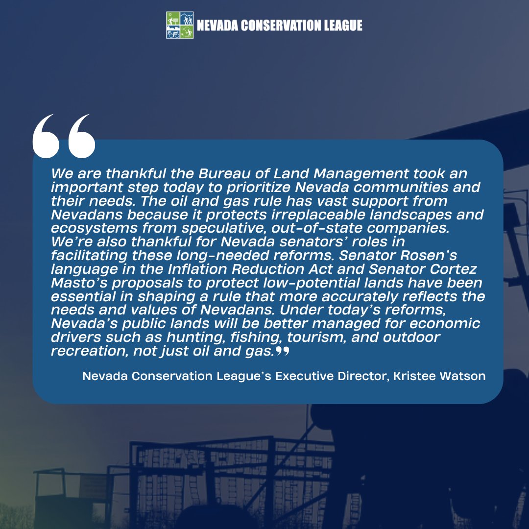 TODAY: @Interior & @BLMNational released their highly anticipated oil and gas rule, which will protect Nevadan's wallets, maintain fish and wildlife habitat, & ensure Big O&G polluters pay their fair share to clean up the messes they make on public lands. nevadaconservationleague.org/nevada-conserv…