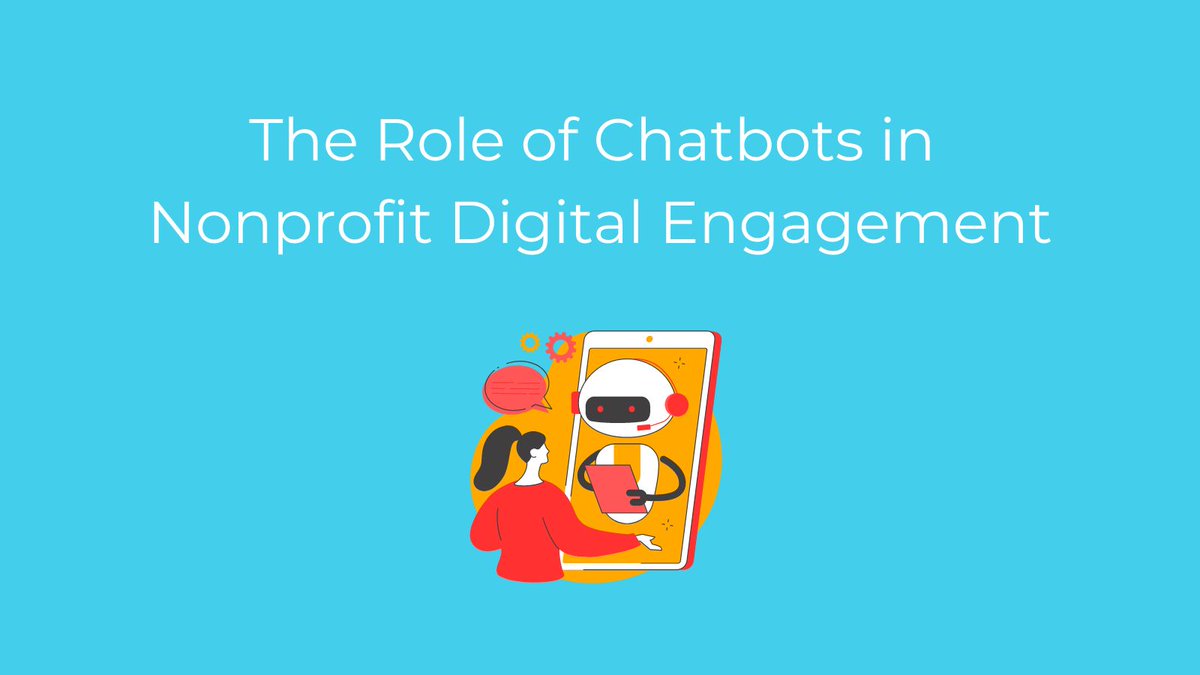 The Role of #Chatbots in #Nonprofit Digital Engagement buff.ly/44yo0ir #NonprofitMarketing #Charity #NGO #CustomerService #CustomerExperience buff.ly/3rkdnBs