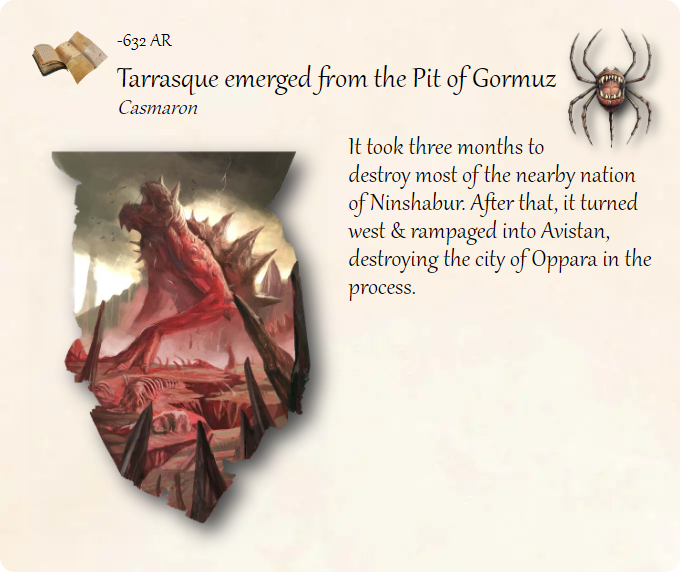 GolarionToday's tweet photo. -632 AR: Tarrasque emerged from the Pit of Gormuz
#Tarrasque #Gormuz #Casmaron #Ninshabur #Avistan #Oppara #Rovagug
https://t.co/glc51Wxwa9
It took three months to destroy most of the nearby nation of Ninshabur. After that, it turned west & rampaged into Avistan, destroying t… https://t.co/iOVtatn4UN