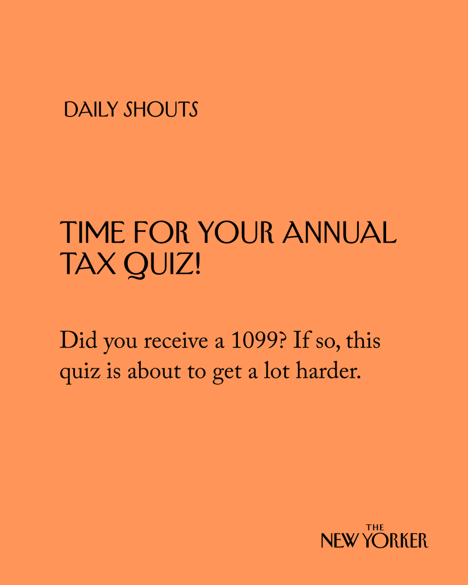 From @newyorkerhumor, it's time to start preparing those taxes. This quiz may help. nyer.cm/7va5feZ