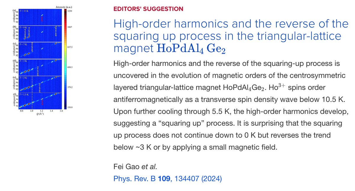 PhysRevB's tweet image. PRB Editors&apos; Suggestion: #HighOrderHarmonics and the reverse of the squaring up process in the #TriangularLattice magnet #HoPdAl4Ge2

F. Gao, W. Ren, C.-W. Wang, S. Yano, S. Calder et al.,
Phys. Rev. B 109, 134407

➡️ go.aps.org/4aKiFYe
#EdSugg #physics #condmat @APSPhysics