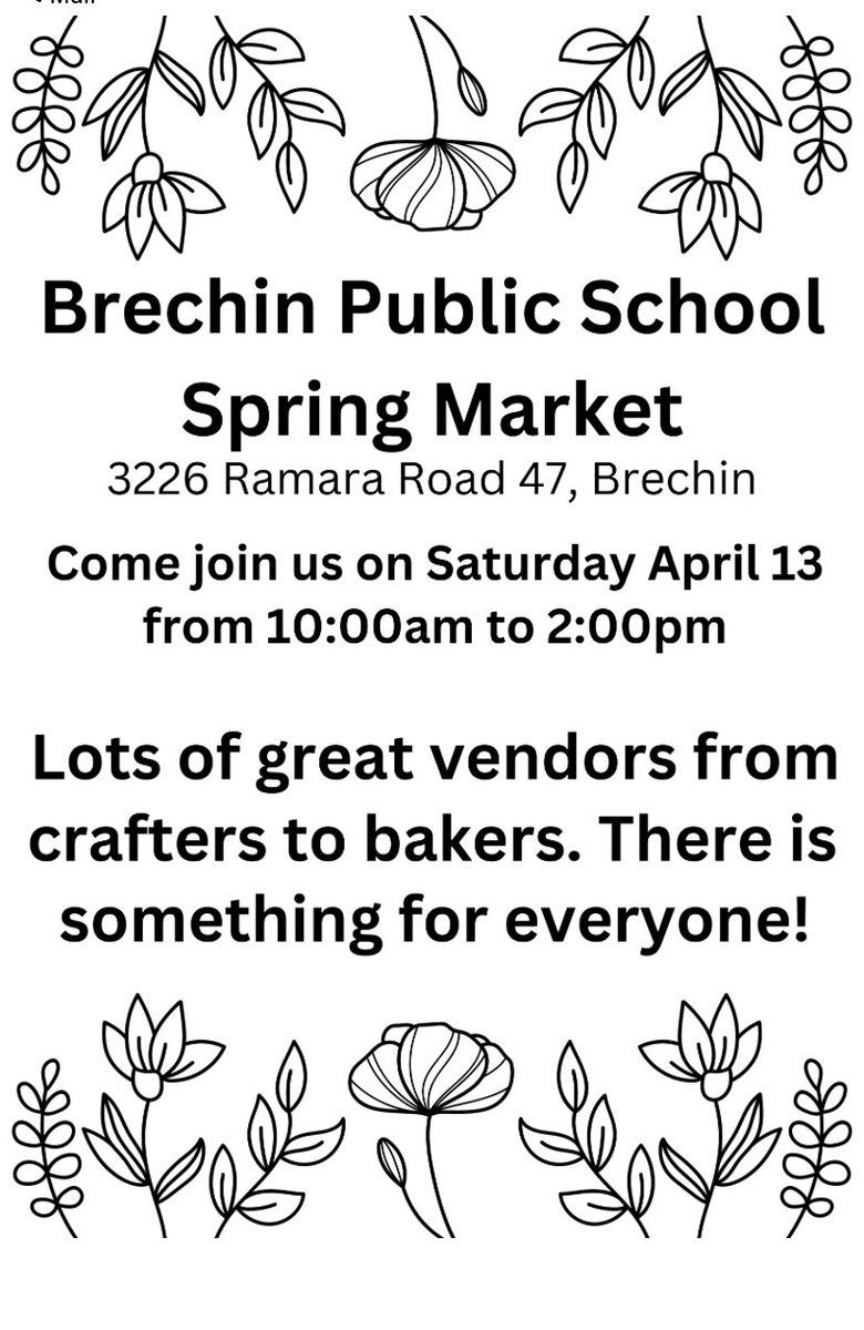 We hope that you can come to Brechin PS for our Spring Vendor Market. It takes place tomorrow, Saturday April 13, from 10:00-2:00.