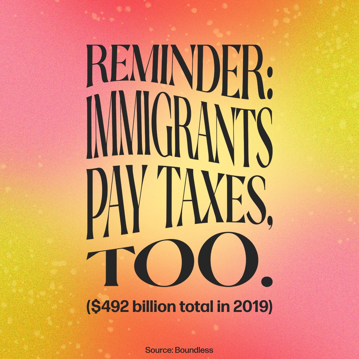 Don't fall for the myths! Contrary to what some might claim, immigrants do pay taxes and contribute significantly to our economy. Let's debunk the false narratives and recognize the truth: immigrants are vital contributors to our society and deserve respect, not misinformation.