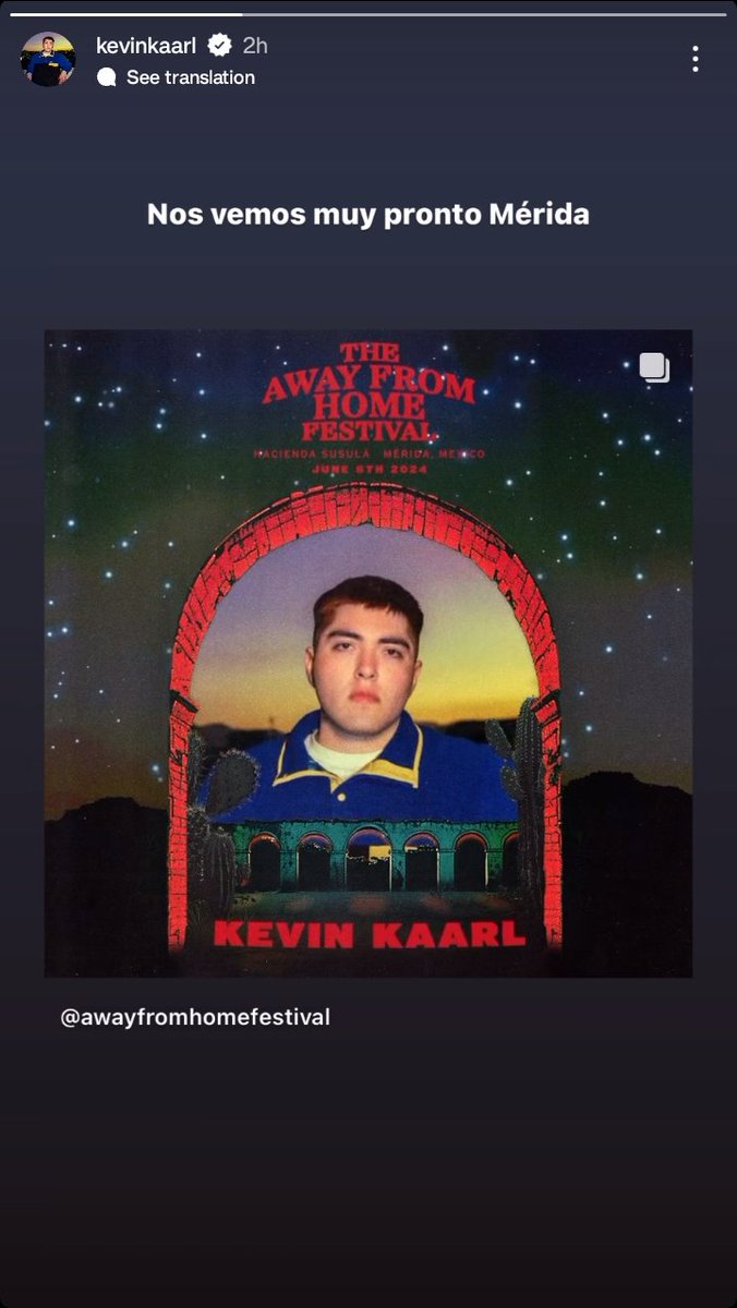 📸 | @kevinkaarl via IG stories! 'See you soon Merida' Kevin will be on the lineup for #AwayFromHomeFestivalMexico on the 8th of June!