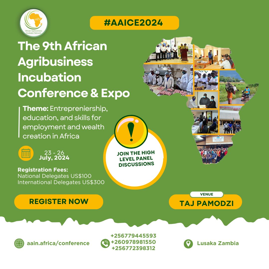 Excited for the #AAICE2024 in Lusaka, Zambia! Join us from July 23-27 as  we explore agribusiness incubation and acceleration, propelling growth  across Africa. Let’s cultivate innovation, empower youth, and create  sustainable wealth.