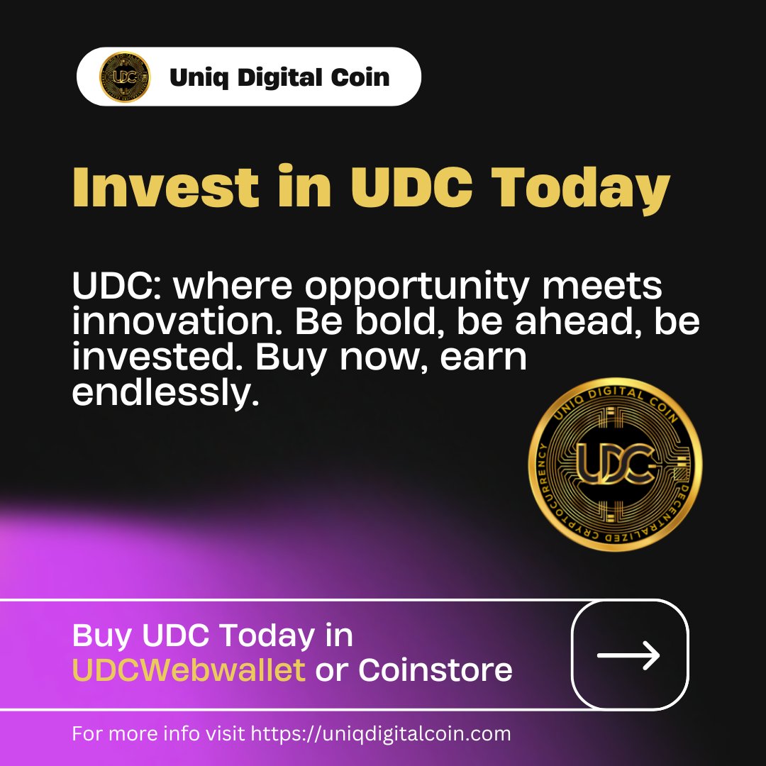 Invest in UDC Today
UDC : where opportunity meets innovation.
Be bold, be ahead, be invested
Buy Now, earn endlessly
For more info visit uniqdigitalcoin.com
#UDC #CoinStore #cryptocommunity #buyudc #buytoday #investing #cryptonews #USDT #bitcoin #blockchaintechnology #trading