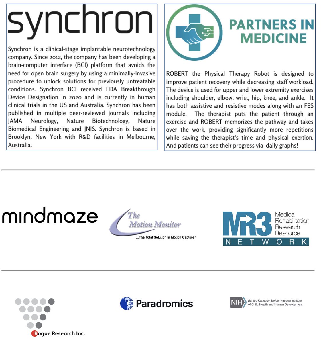A big thank you to all of our #ASNR2024 exhibitors and sponsors! 

@MR3Network @MindMazeTech @motionmonitor @paradromics @Brainsight