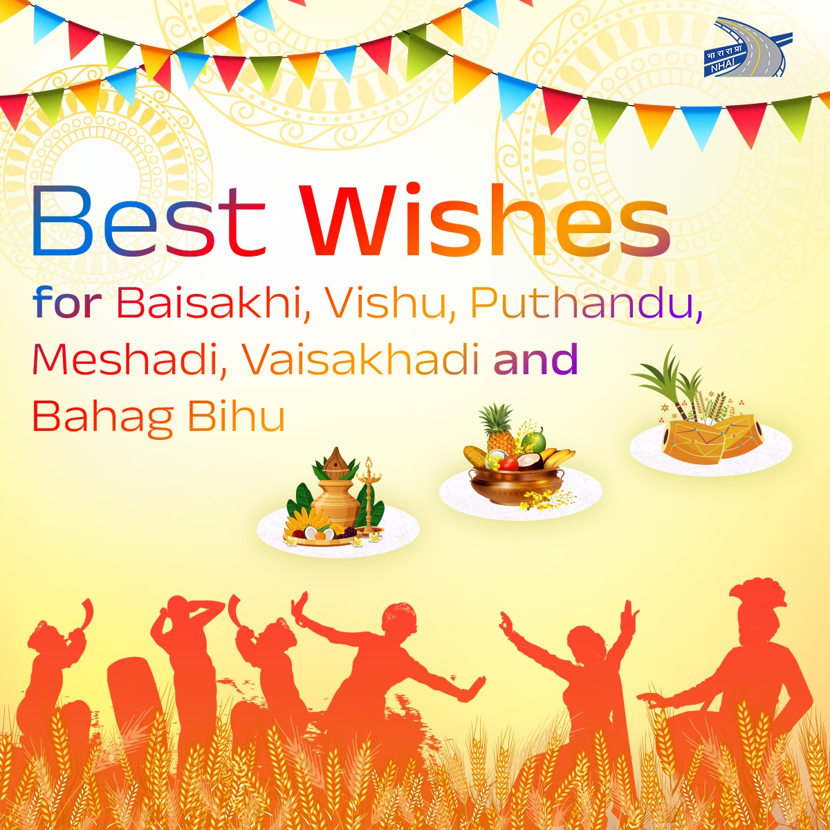 NHAI_Official's tweet photo. #NHAI wishes you all a very Happy #Baisakhi, #Vishu, #Puthandu, #Meshadi, #Vaisakhadi and #BahagBihu.
#BuildingANation https://t.co/A5Vf4Yk1sa