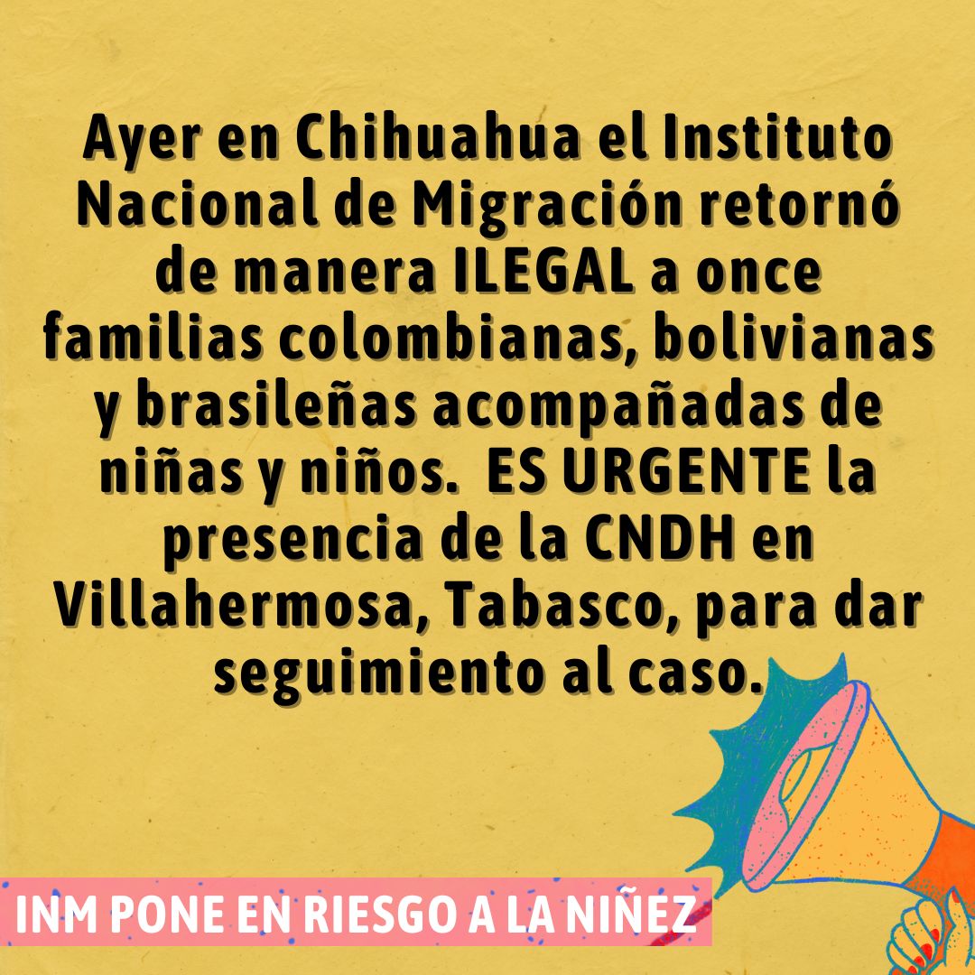 📌Se solicita acción urgente de la @CNDH. @INAMI_mx retornó a 15 niñas, niños y adolescentes. ¡Alto a las acciones de contención! @GTPM_MX @IDCAmericas @IMUMIDF @AsylumAccessMX @CDHFrayMatias @AldeaSOSMX @ALIANZAAMERICAS @SinFronterasIAP @JRSMex @La72Tenosique @FJEDD @RedodemMX