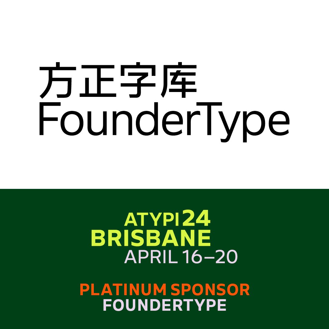 Thank you FounderType for sponsoring #ATypIBrisbane atypi.org/brisbane #ATypI2024 @foundertype