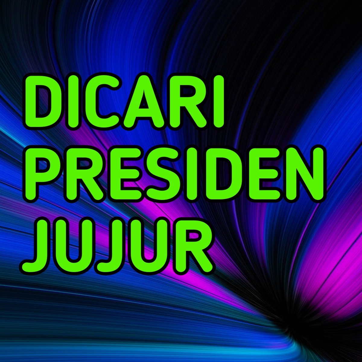 Di Cari Presiden Jujur, amanah, berani dan visioner.
#MakzulkanBanditBansos497T
#MakzulkanBanditBansos497T