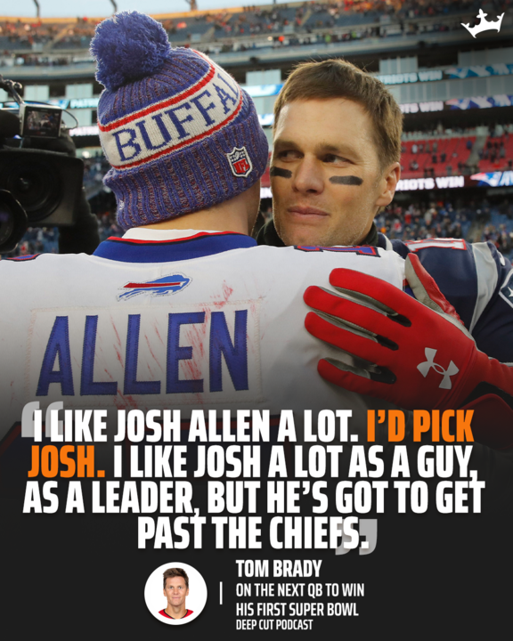 Tom Brady believes Josh Allen is the next first-time Super Bowl winning quarterback in the league. Do you agree?