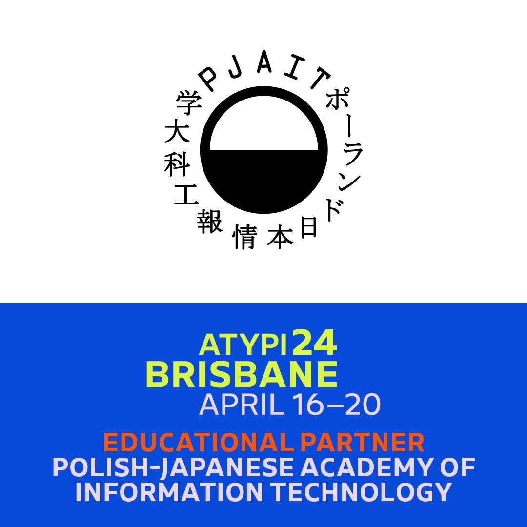 Thank you Polish-Japanese Academy of Information Technology for partnering with #ATypIBrisbane atypi.org/brisbane #ATypI2024 @polskojaponska