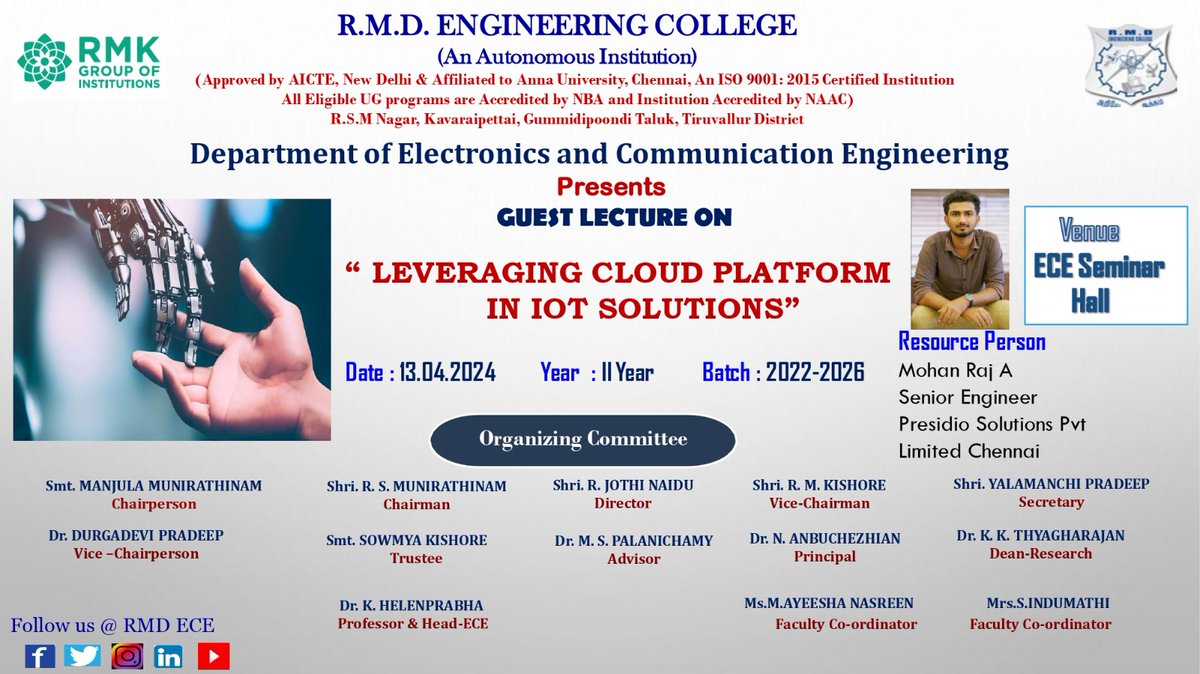 rmd_ece's tweet photo. The department of ECE organizes a guest lecture session for II year (2022 - 2026) ECE students in the topic "Leveraging Cloud Platform in IoT Solutions" as per the schedule mentioned in the below poster. https://t.co/nAEBLH2FXT