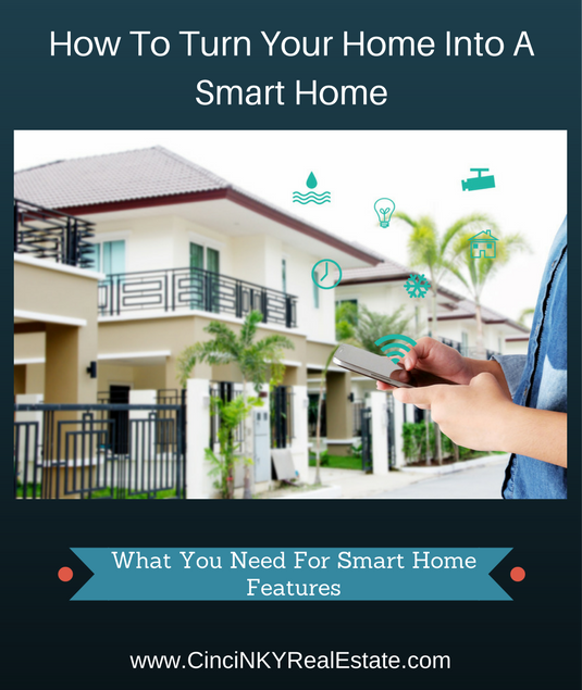 How To Turn Your Home Into A Smart Home cincinkyrealestate.com/blog/how-to-tu… Cincinnati & Northern Kentucky Real Estate