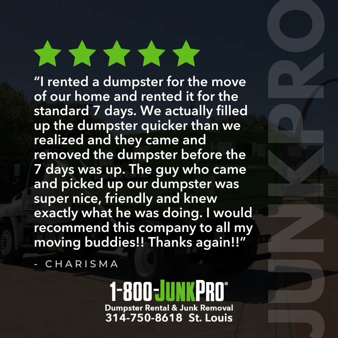 Thank you so much for the awesome review Charisma, we appreciate you choosing 1-800-JUNKPRO St. Louis!

#saintlouis #stlouis #dumpsterrental