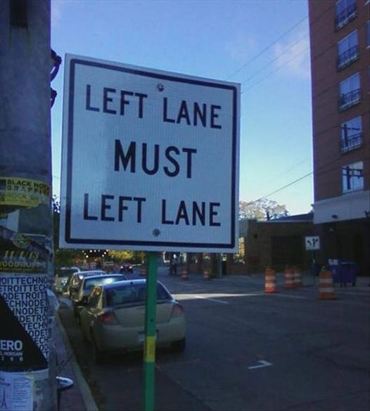 Be sure to Left Lane