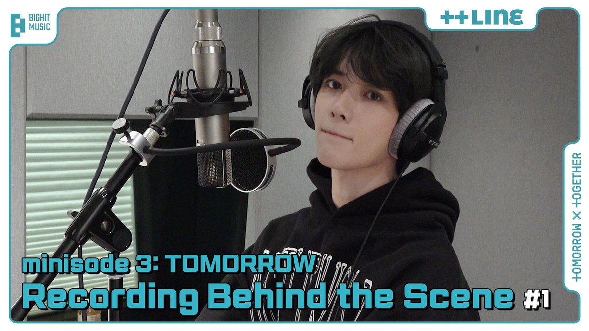 EP.43 'minisode 3: TOMORROW' Recording Behind the Scene #1 | ++line | TXT (투모로우바이투게더)
(youtu.be/FyQ_O4cK0lA)

#투모로우바이투게더 #TOMORROW_X_TOGETHER #TXT
#minisode3 #TOMORROW