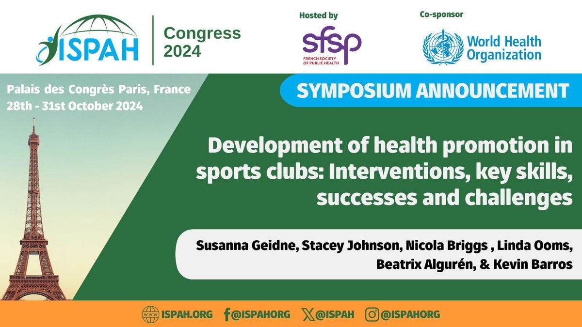 📢 More exciting news from #ISPAH2024! 🏃 Join us to discuss the implementation of health promotion in sports clubs. 🔗 buff.ly/3TWNxxX @nicolakbriggs @LindaOoms @BeatrixAlguren @SFSPasso @WHO
