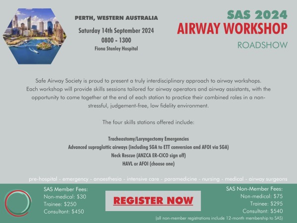 Registrations are open for the Melbourne, Auckland & Perth stops in our 2024 Airway Workshop Roadshow. Don't miss out. Adelaide already sold out! Suitable for airway operators & assistants from any background or level of experience. safeairwaysociety.org/events/