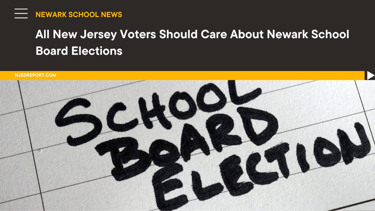 All New Jersey Voters Should Care About Newark School Board Elections njedreport.com/all-new-jersey… #NJEdReport #NJSchools @LauraWaters @NPSvoices @NAACP @projectreadynj @TAPintoNewark @ChalkbeatNWK
