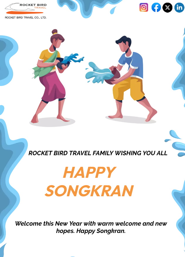 May the New Year take away all your tears and sadness and shower you with love and joy #HappySongkran #ThaiNewYear
#RocketBirdTravel #ThailandDMC