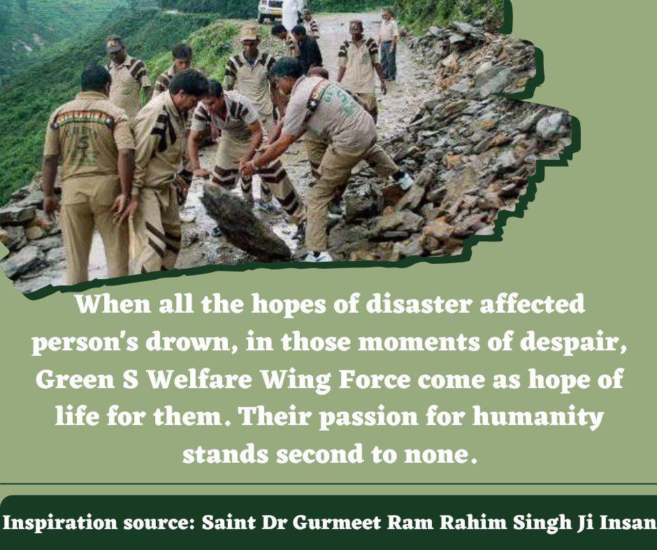 When disasters happen, they wipe out human life, but volunteers from Dera Sacha Sauda, inspired by Saint Dr. MSG Insan, assist people trapped in these disasters. They help them find safety and give them food and water, without worrying about themselves.#DisasterManagement