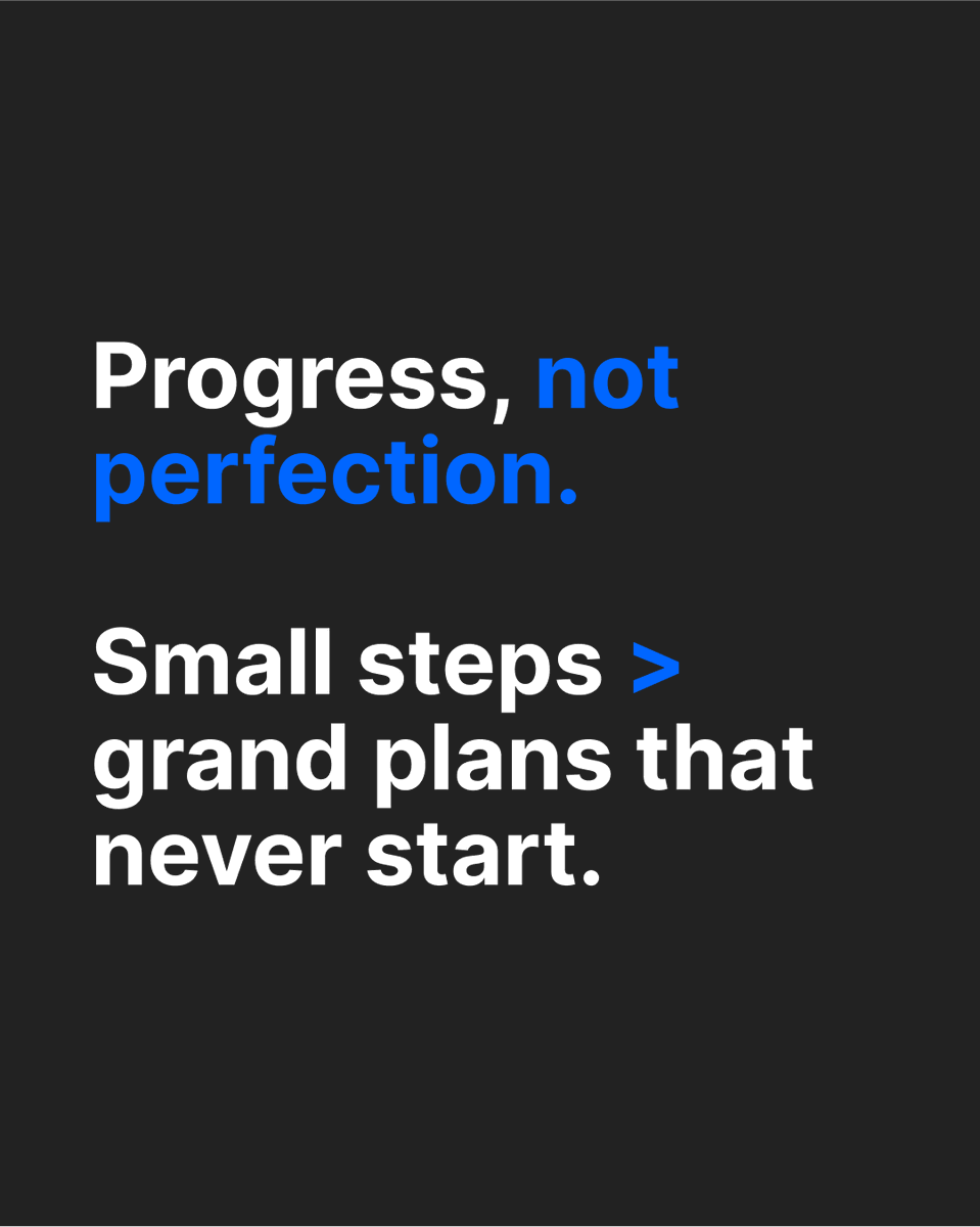 Progress, not perfection.

Small steps > grand plans that never start.

#actionoverplanning #juststart