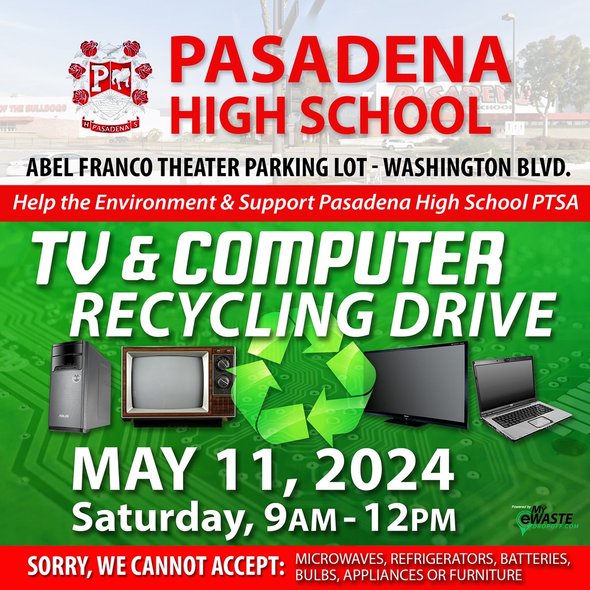 Save the date: TV and computer recycling event. Saturday. May 11, 2024 9:00 am - 12:00 pm at Pasadena High School. #GOBulldogs #pasadenahighschool