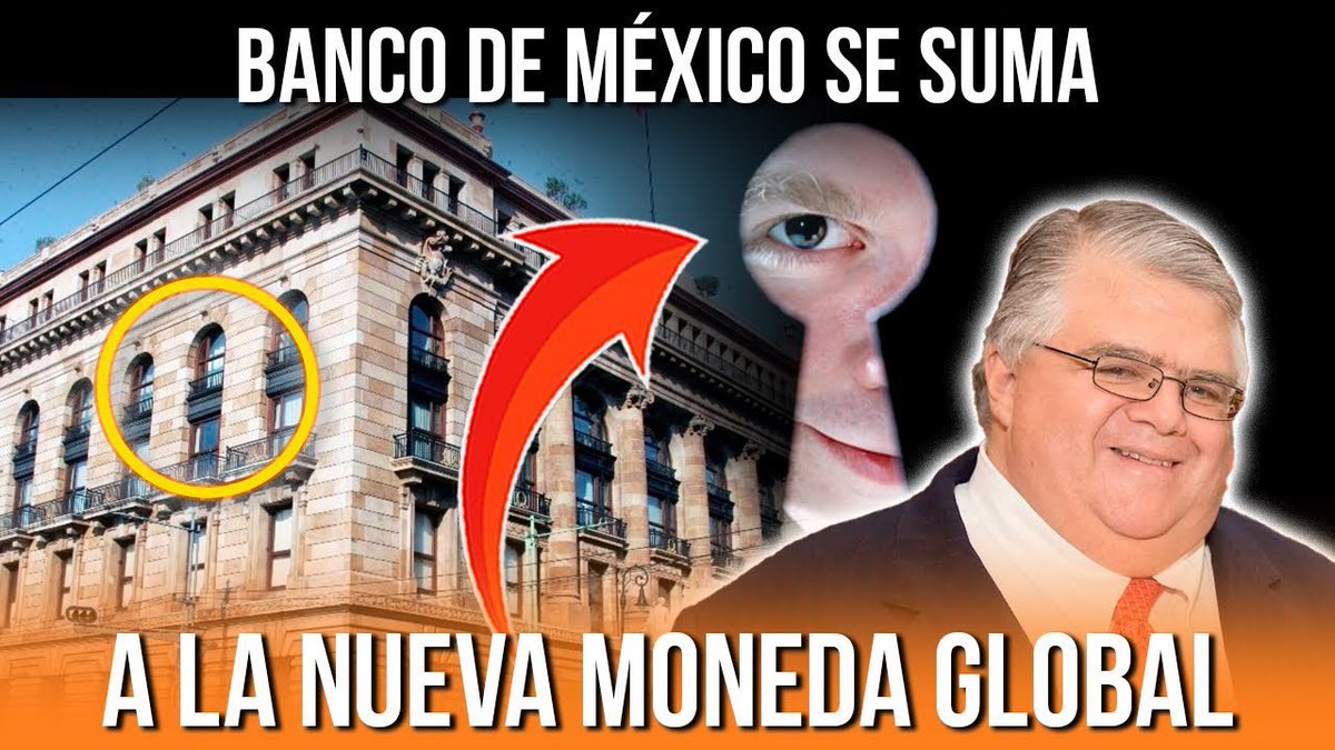 🇲🇽 EL BANCO DE #MEXICO (@Banxico) SE SUMA A LA NUEVA MONEDA GLOBAL ▪️Cómo parte fundamental de la Agenda 2030 del Nuevo Orden Mundial. ▪️La Elite Sionista International nos someterá a sus lineamientos, bajo los cuales perderemos soberanía económica/territorial, y parte de…