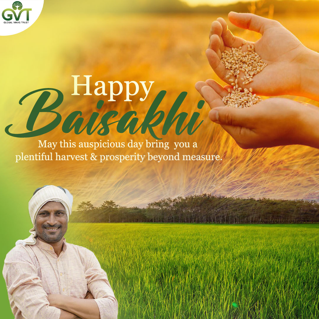 Wishing you a joyous and prosperous Baisakhi from all of us at Global Vikas Trust! May this vibrant festival bring abundant harvests, renewed hope, and blessings of prosperity to you and your loved ones. Happy Baisakhi! #FarmersFirst #SustainableAgriculture #Horticulture