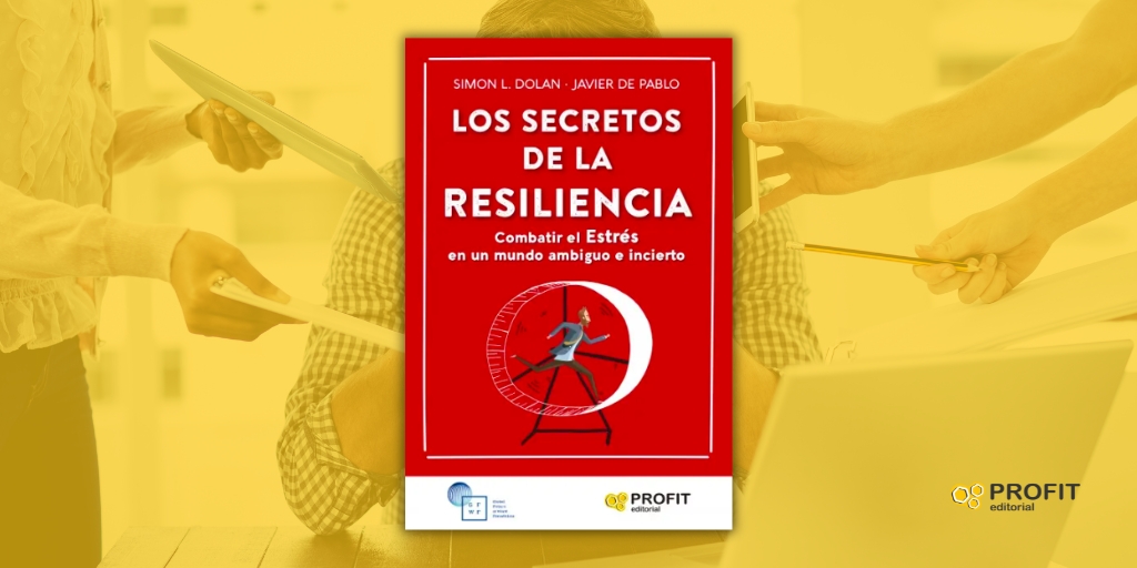 'Cómo aprender a diagnosticar el estrés en el ámbito laboral, y cómo la autoestima y la resiliencia son claves para superarlo' Libro: 'Los secretos de la Resiliencia' Autores:  @simon_dolan y Javier De Pablo 📖 profiteditorial.com/libro/los-secr…