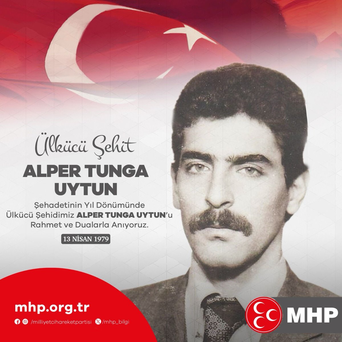 Şehadetinin Yıl Dönümünde Ülkücü Şehidimiz Alper Tunga UYTUN'u Rahmet ve Dualarla Anıyoruz.
