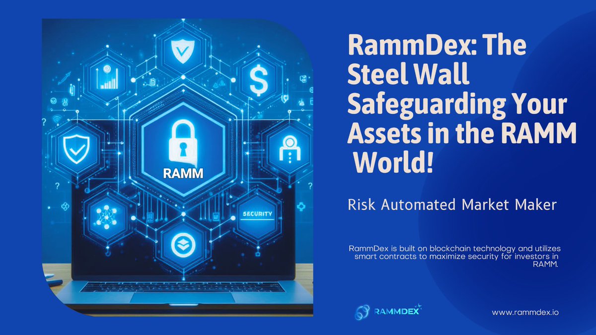 RAMM @RammDex 🦋 Risk Automated Market Maker RammDex: The Steel Wall Safeguarding Your Assets in the RAMM World! 🔒🌐 Have you ever worried about security when entering the cryptocurrency field? Worry no more! RammDex is built on blockchain technology and utilizes smart