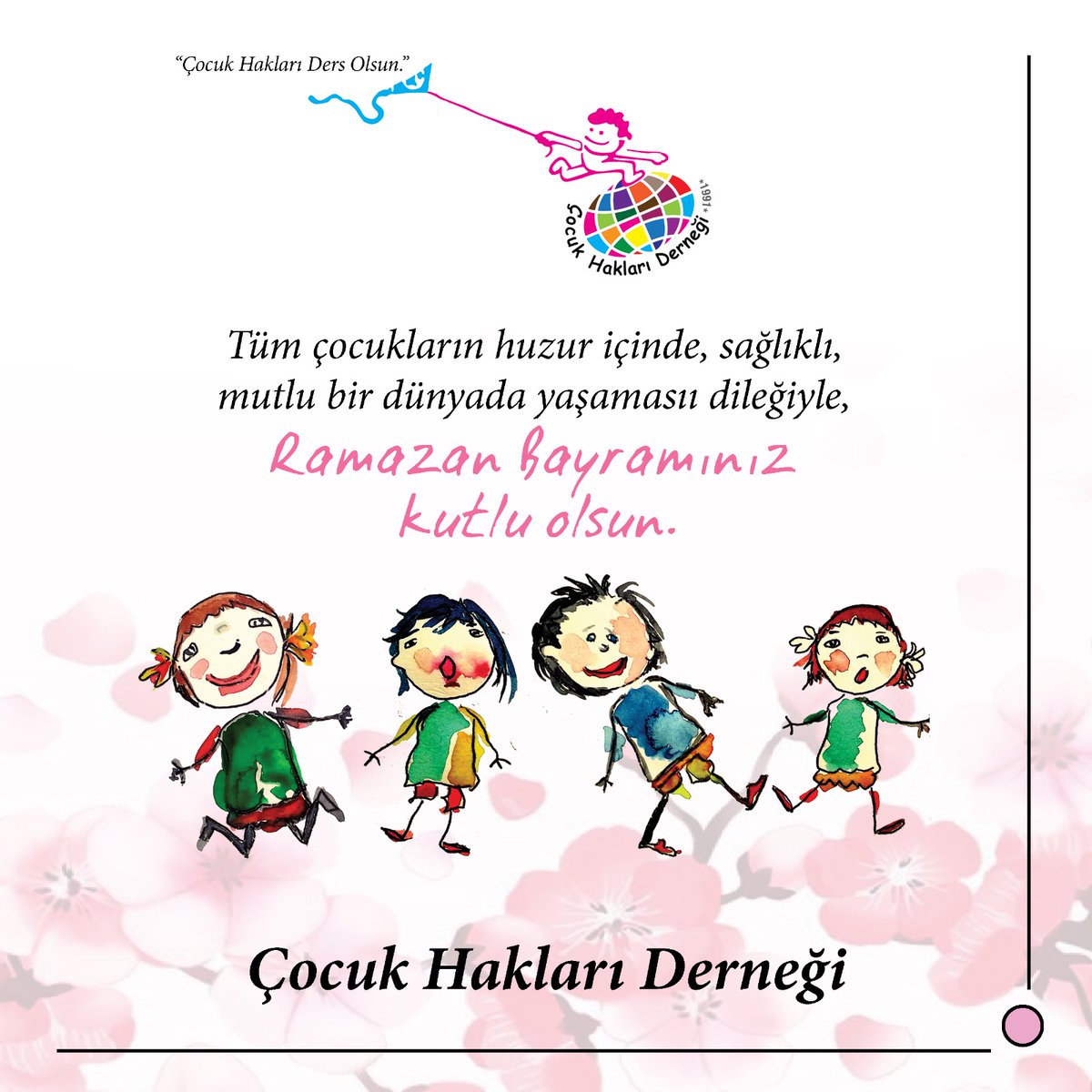 HaklarCocuk's tweet photo. Tüm çocukların huzur içinde, sağlıklı, mutlu bir dünyada yaşaması dileğiyle,
Ramazan Bayramınız Kutlu Olsun.
#ÇocukHaklarıDersOlsun https://t.co/TVLAKPdLND