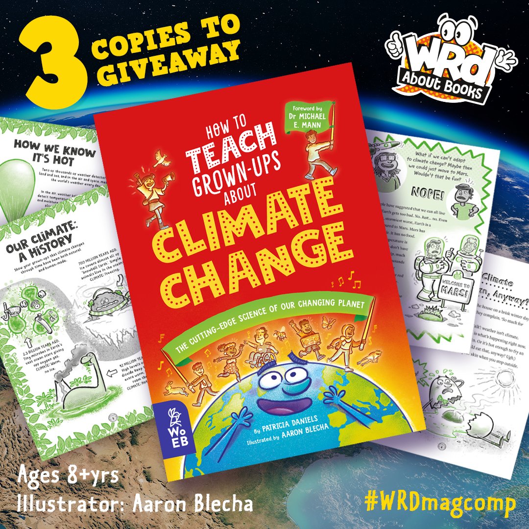 We have 3 AWESOME copies of #HowToTeachGrownUpsAboutClimateChange by @PStoneDaniels to #Win! Do you know the REAL facts about Climate Change? What about Cow Burps & Sea Snot? Pay attention there’s a fun quiz at the end! RT/Flw by Apr 19 for the chance @whatonearthbook #WRDMagComp