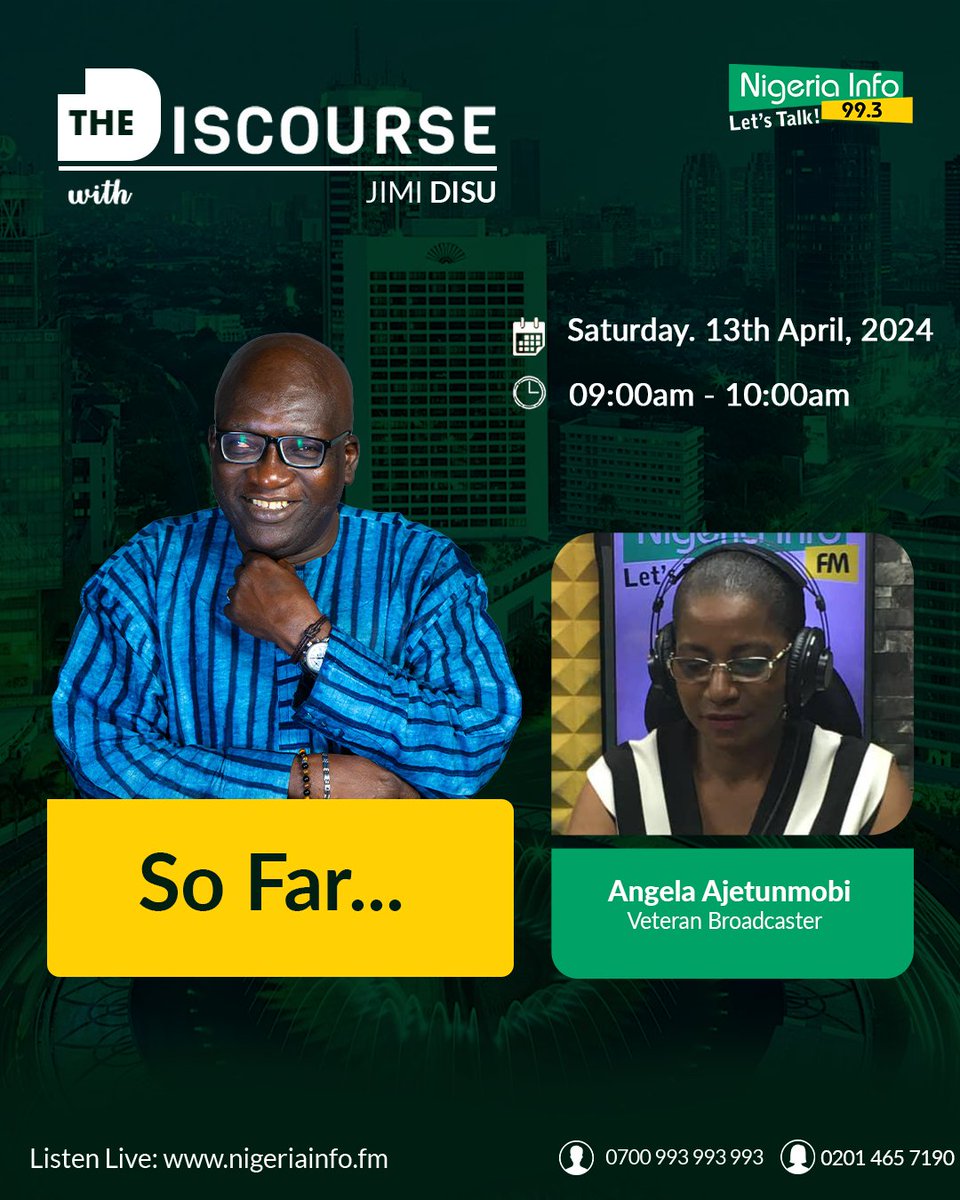 Angela Ajetunmobi is on The Discourse with @jimidisu
from 9am 

 Join the conversation>>> 

 You can listen from anywhere>>
 📻nigeriainfo.fm/lagos/player/ 

☎ 0700993993993
☎ 02014657190 (Female Only)
📩 08095975805

#NigeriaInfoMCF