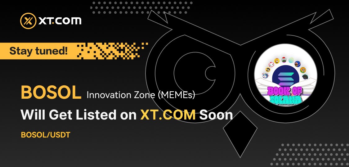 📢 #BOSOL (Book of Solana) will be listed in the Innovation Zone (MEMEs) under the USDT trading pair. #XTListing #XT @BookofSolanasol 👀 Stay tuned for the schedule of deposit, withdrawal, and trading. Details 👇🏻 xtsupport.zendesk.com/hc/en-us/artic…